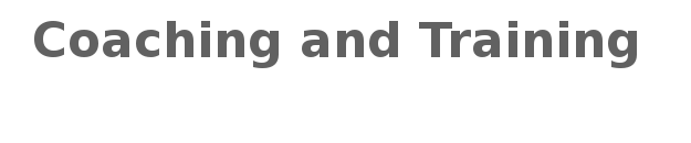 Coaching and training